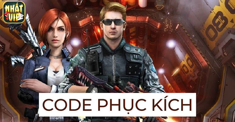 Một số lưu ý nhận mã code phục kích